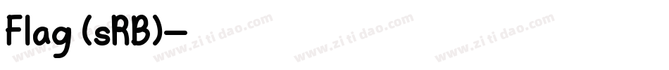 Flag (sRB)字体转换